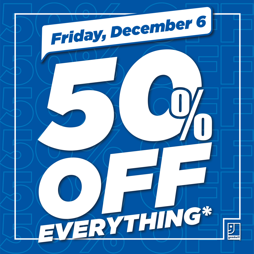 Graphic with a blue background and text that reads "Friday December 6th, 50% off everything".